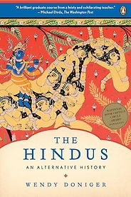 The best books on Hinduism - The Hindus: An Alternative History by Wendy Doniger The best books on Hinduism - The Hindus: An Alternative History by Wendy Doniger