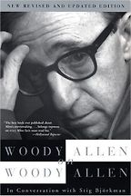 Woody Allen on Woody Allen by Woody Allen Woody Allen on Woody Allen by Woody Allen