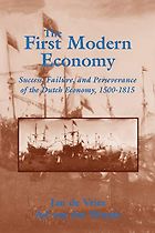 The best books on The Dutch Golden Age - The First Modern Economy: Success, Failure, and Perseverance of the Dutch Economy, 1500–1815 by Ad van der Woude & Jan de Vries