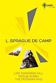 Lest Darkness Fall by L. Sprague de Camp Lest Darkness Fall by L. Sprague de Camp