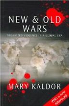 New and Old Wars by Mary Kaldor New and Old Wars by Mary Kaldor