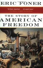 The best books on American History - The Story of American Freedom by Eric Foner The best books on American History - The Story of American Freedom by Eric Foner