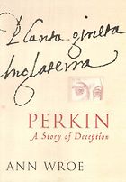 The best books on Henry VII - Perkin by Ann Wroe