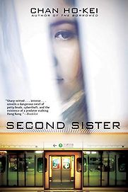 Second Sister by Chan Ho-Kei Second Sister by Chan Ho-Kei