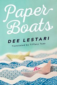 The Best Contemporary Indonesian Literature - Paper Boats by Dee Lestari