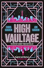 High Vaultage by Chris Sugden & Jen Sugden High Vaultage by Chris Sugden & Jen Sugden