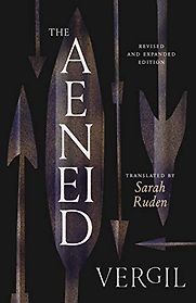 Aeneid (Sarah Ruden translation) by Vergil and Sarah Ruden (translator) Aeneid (Sarah Ruden translation) by Vergil and Sarah Ruden (translator)