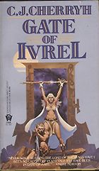The Best Fantasy Worlds Books - Gate of Ivrel by C. J. Cherryh