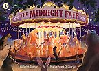 The Midnight Fair by Gideon Sterer & Mariachiara Di Giorgio (illustrator)