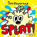 Splat! by Jon Burgerman Splat! by Jon Burgerman