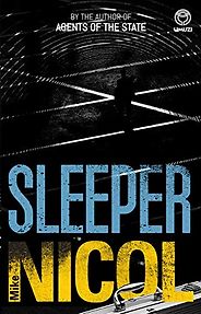 Best Southern African Crime Fiction - Sleeper by Mike Nicol Best Southern African Crime Fiction - Sleeper by Mike Nicol