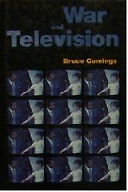War and Television by Bruce Cumings