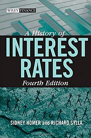 A History of Interest Rates by Richard Sylla & Sidney Homer