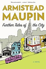 Further Tales of the City by Armistead Maupin Further Tales of the City by Armistead Maupin