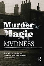 Murder, Magic, Madness by Owen Davies Murder, Magic, Madness by Owen Davies