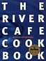 The River Café Cookbook by Ruth Rogers