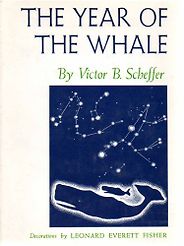 The best books on Predators - The Year of the Whale by Victor B. Scheffer The best books on Predators - The Year of the Whale by Victor B. Scheffer