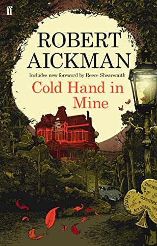 'The Same Dog' in Cold Hand in Mine by Robert Aickman