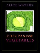 The best books on Favourite Cookbooks - Chez Panisse Vegetable by Alice Waters