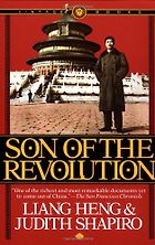The best books on Popular Protest in China - Son of the Revolution by Liang Heng, Judith Shapiro