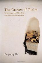 The best books on Yemen - The Graves of Tarim by Engseng Ho