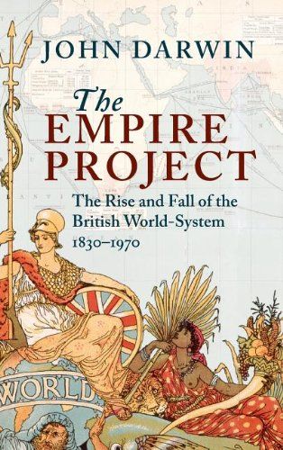 The Empire Project by John Darwin