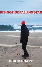 Risingtidefallingstar by Philip Hoare Risingtidefallingstar by Philip Hoare