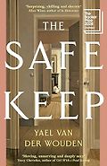 The Best Novels of 2024: The Booker Prize Shortlist - The Safekeep: A Novel by Yael van der Wouden