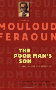 The best books on Algeria - The Poor Man's Son by Mouloud Feraoun The best books on Algeria - The Poor Man's Son by Mouloud Feraoun