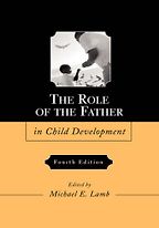 The best books on Fatherhood - The Role of the Father in Child Development by Michael Lamb