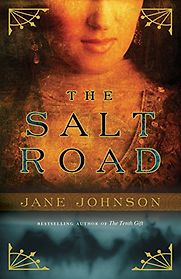 The Salt Road by Jane Johnson The Salt Road by Jane Johnson