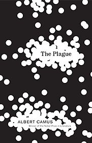The Plague by Albert Camus The Plague by Albert Camus