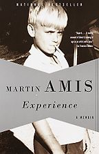 Experience: A Memoir by Martin Amis Experience: A Memoir by Martin Amis