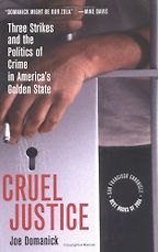 The best books on Race and American Policing - Cruel Justice by Joe Domanick