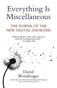 The best books on Information - Everything is Miscellaneous by David Weinberger