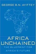 Africa Unchained by George Ayittey Africa Unchained by George Ayittey