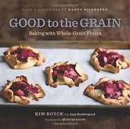 The best books on Desserts - Good to the Grain by Kim Boyce