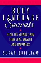 Body Language Secrets by Susan Quilliam Body Language Secrets by Susan Quilliam
