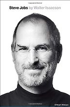 The best books on Entrepreneurship - Steve Jobs by Walter Isaacson