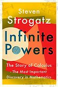 The Royal Society Science Book Prize: the 2019 shortlist - Infinite Powers: The Story of Calculus by Steven Strogatz