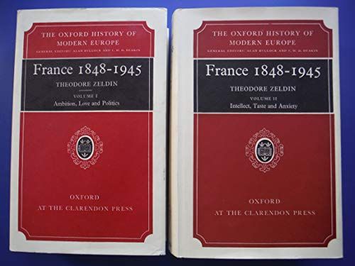 France 1848-1945 by Theodore Zeldin