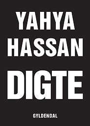 Dorthe Nors on the best Contemporary Scandinavian Literature - Yahya Hassan: Digte by Yahya Hassan
