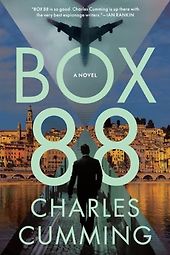 The Best Literary Spy Novels - Box 88 by Charles Cumming The Best Literary Spy Novels - Box 88 by Charles Cumming