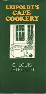 The best books on Barbecue and Grill - Leipoldt’s Cape Cookery by C Louis Leipoldt The best books on Barbecue and Grill - Leipoldt’s Cape Cookery by C Louis Leipoldt