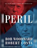 The Best Politics Books To Read in 2021 - Peril by Bob Woodward & Robert Costa