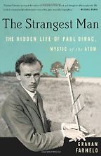 The best books on Cosmology - The Strangest Man by Graham Farmelo