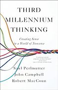 Popular Books of the Last Month - Third Millennium Thinking: Creating Sense in a World of Nonsense Saul Perlmutter, Robert MacCoun and John Campbell  Popular Books of the Last Month - Third Millennium Thinking: Creating Sense in a World of Nonsense Saul Perlmutter, Robert MacCoun and John Campbell