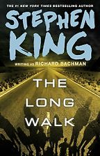 The Best Stephen King Books - The Long Walk by Stephen King