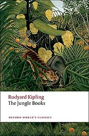 The Jungle Books by Rudyard Kipling The Jungle Books by Rudyard Kipling