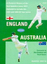 The best books on Cricket - England Versus Australia by David Frith The best books on Cricket - England Versus Australia by David Frith